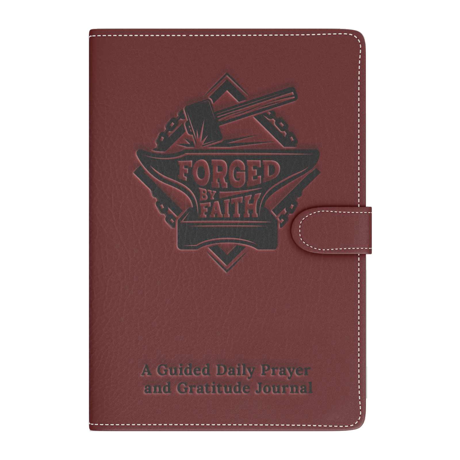 Forged by Faith — A Structured Prayer & Discipline Journal for Men