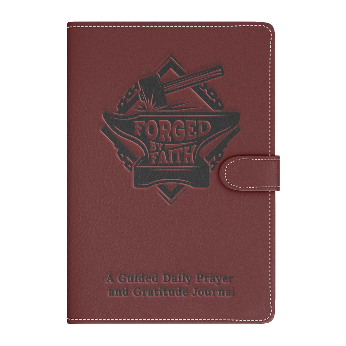 Forged by Faith — A Structured Prayer & Discipline Journal for Men